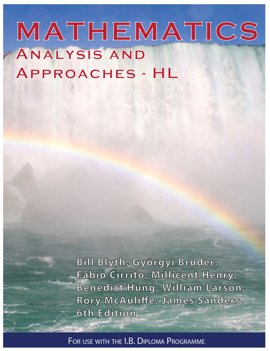 Mathematics 6th Analysis & Approaches HL