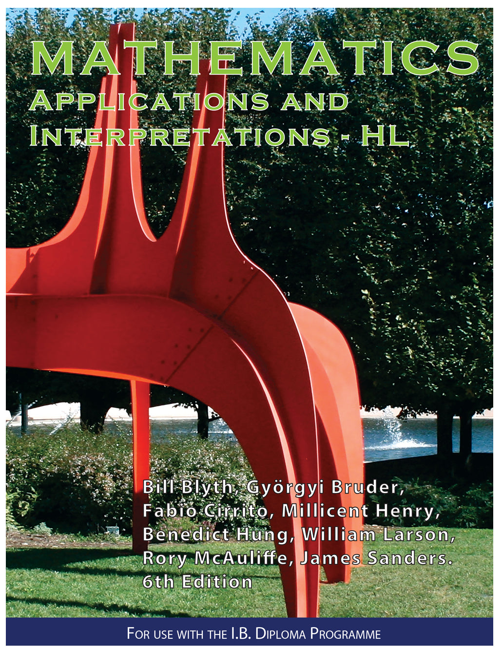 Ibid Math Mathematics 6th Applications and Interpretations HL – IBID Press