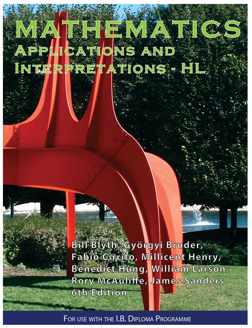 Mathematics 6th Applications and Interpretations HL